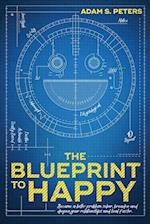 The Blueprint to Happy