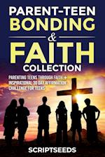 Parent-Teen Bonding & Faith Collection