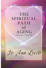 The Spiritual Path of Aging 