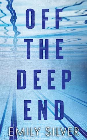 Off The Deep End