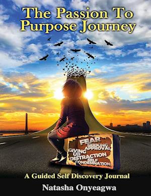 The Passion to Purpose Journey