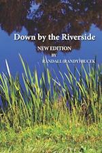 Down by the Riverside: New Edition 