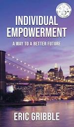 Individual Empowerment: A Way to a Better Future 