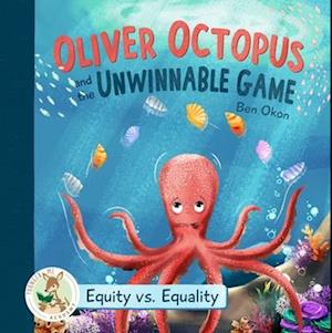 Oliver Octopus and the Unwinnable Game