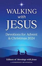 Walking with Jesus Devotions for Advent & Christmas 2024