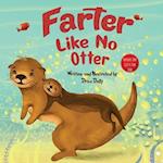 Farter Like No Otter