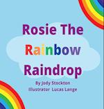 Rosie The Rainbow Raindrop 