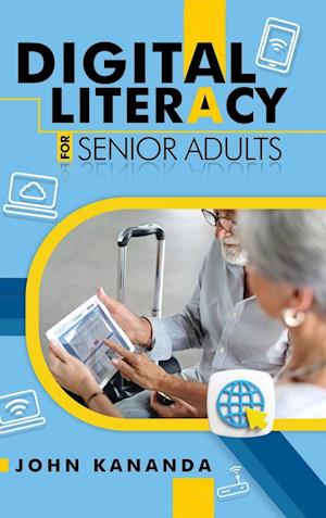 Digital Literacy for Senior Adults