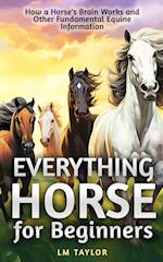 Everything Horse for Beginners 