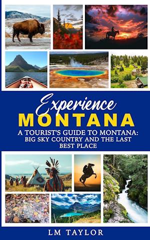 Experience Montana