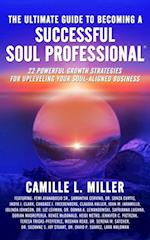 Ultimate Guide to Becoming a Successful Soul Professional