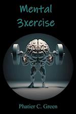 Mental 3xercise