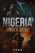 Nigeria Under Siege 