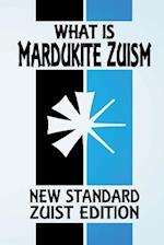 What Is Mardukite Zuism?: The Power of Zu (New Standard Zuist Edition - Pocket Version) 