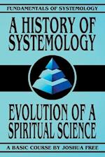 A History of Systemology: Evolution of a Spiritual Science 