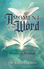 A Moment in the Word