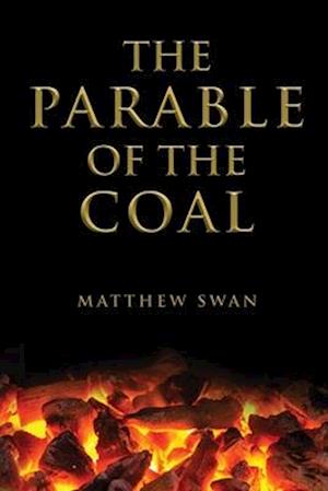 The Parable of the Coal