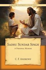 Sadhu Sundar Singh: A Personal Memoir 