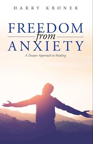 Freedom From Anxiety