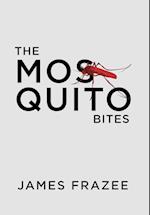 The Mosquito Bites 