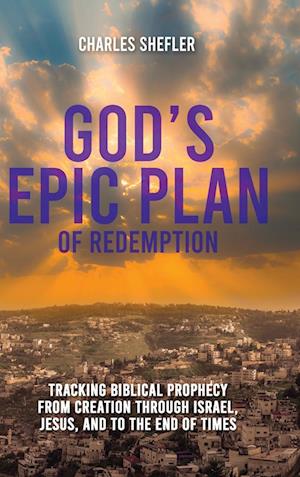 God's Epic Plan of Redemption