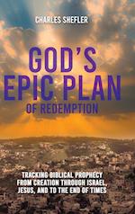 God's Epic Plan of Redemption