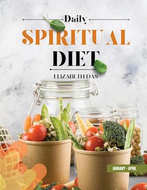 DAILY SPIRITUAL DIET 1ST QUARTER English JANUARY-APRIL