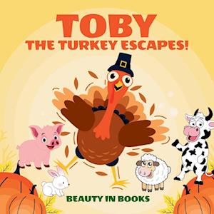 Toby The Turkey Escapes!