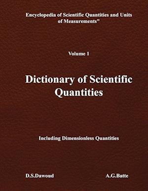 DICTIONARY OF SCIENTIFIC QUANTITIES - Volume I