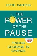 The Power Of The Pause