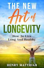 THE NEW ART OF LONGEVITY