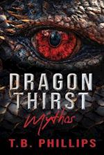 Dragon Thirst Mythos 