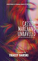 Cassidy Marchand Unraveled