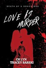 Love Is Murder