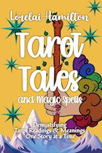 Tarot Tales and Magic Spells