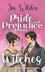 Pride and Prejudice and Witches