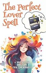 The Perfect Lover Spell