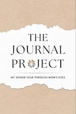 The Journal Project: My Senior Year Through Mom's Eyes 