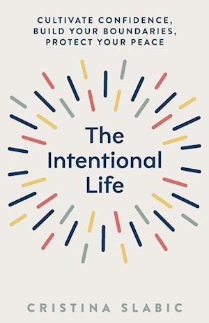 The Intentional Life