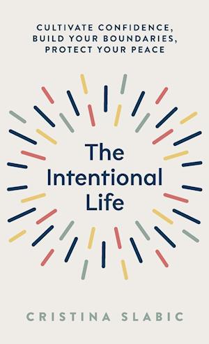 The Intentional Life