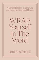 WRAP Yourself in the Word