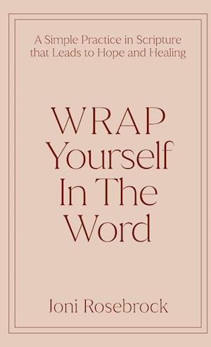 WRAP Yourself in the Word