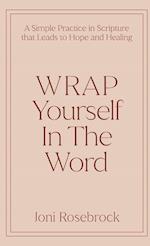 WRAP Yourself in the Word