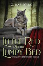 Little Red and the Lumpy Bed 
