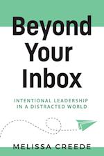 Beyond Your Inbox