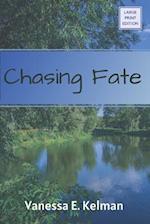 Chasing Fate (Large Print)