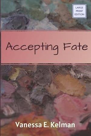 Accepting Fate (Large Print)