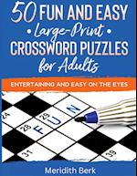 50 Fun and Easy Large Print Crosswords Puzzles for Adults 