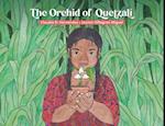 The Orchid of Quetzalí