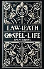 Law-Death, Gospel-Life